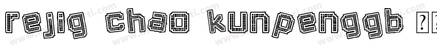 rejig chao kunpenggb字体转换